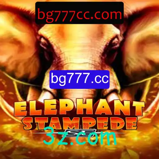 ElephantStampedeSE: Descubra o Fascinante Mundo de BG777.cc